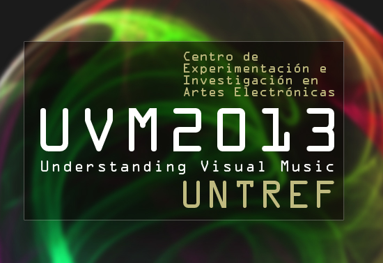 understanding_visual_music_centro_experimentacion_investigacion_artes_electronicas_untref_2013