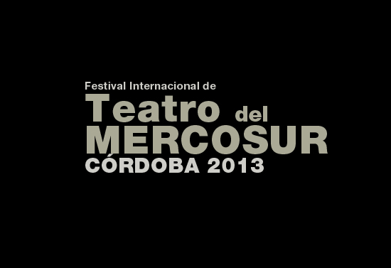 convocatoria_festival_internacional_teatro_mercosur_cordoba_2013