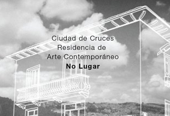 no_lugar_residencia_arte_contemporaneo_ciudad_de_cruces_enero_2014